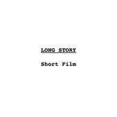 Long Story Short Film Cover Art