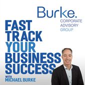 Fast Track Your Business Success with Michael Burke Cover Art