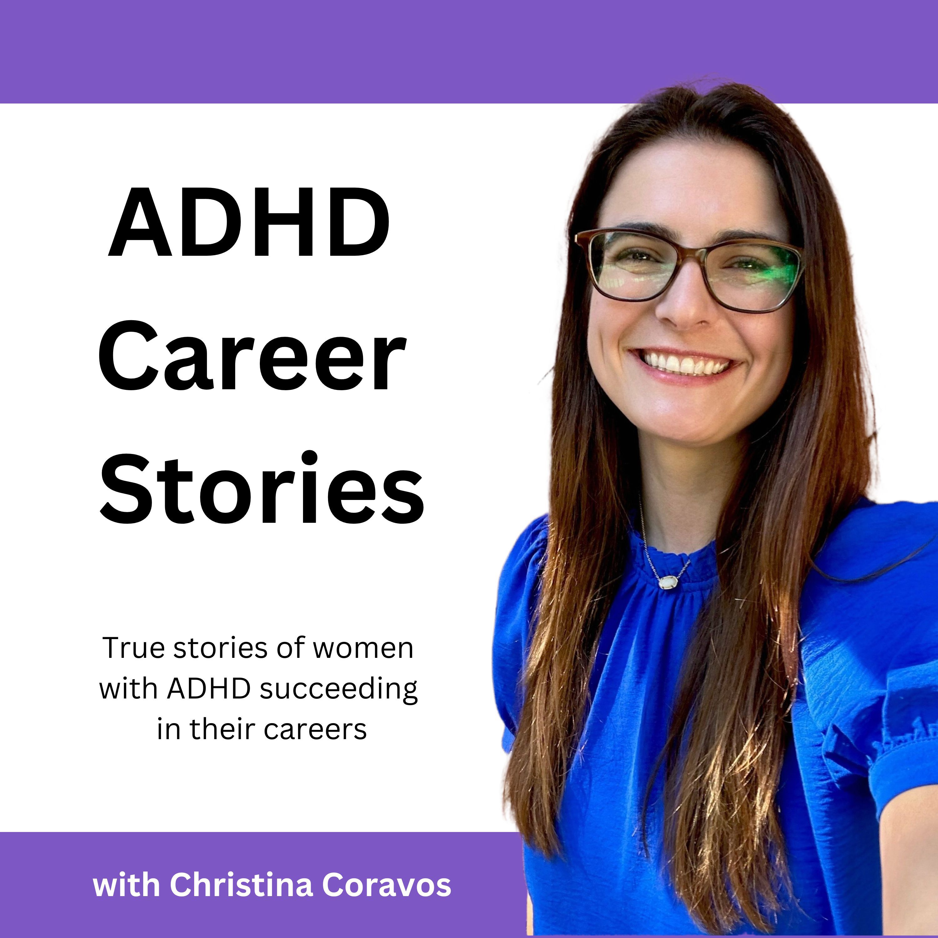 ADHD Career Stories