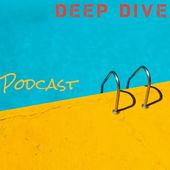 Deep Dive