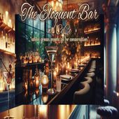 The Eloquent Bar w CeCe