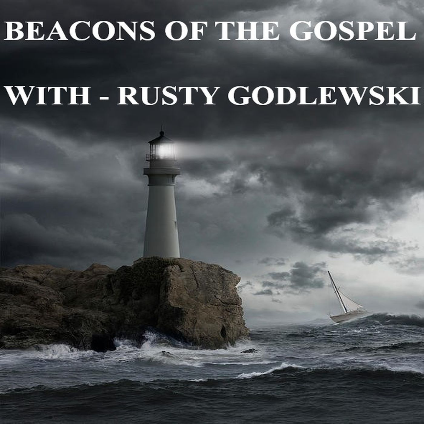Beacons Of The Gospel
