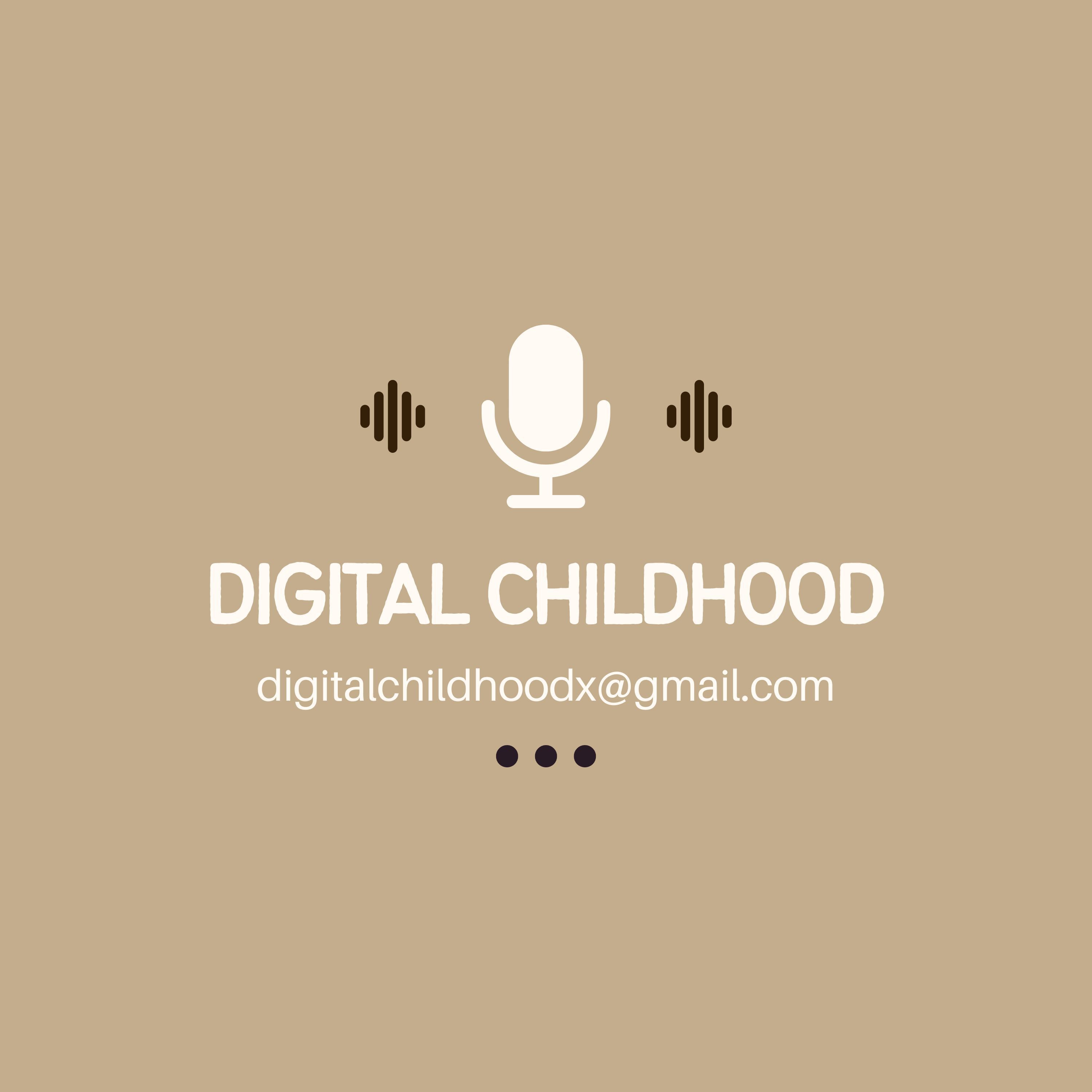 Digital Childhood