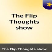 The Flip Thoughts show Cover Art