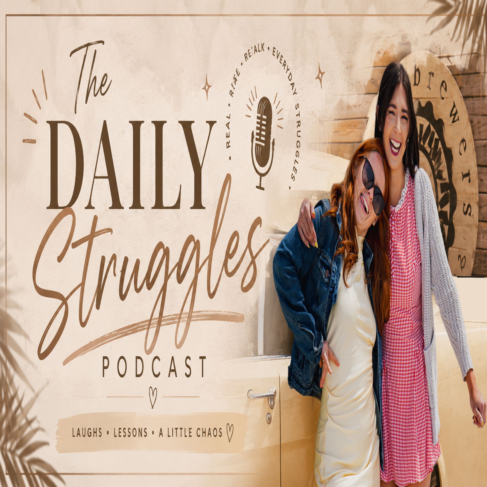 The Daily Struggles Podcast