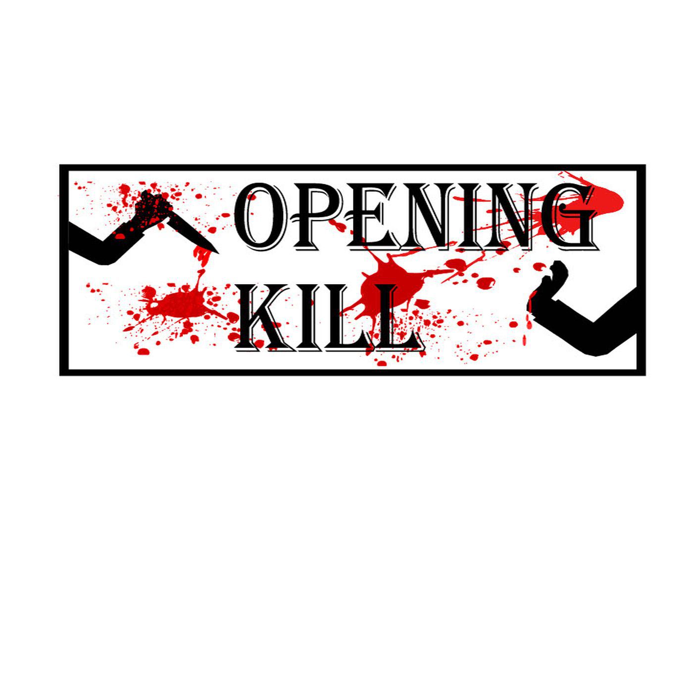 Opening Kill Image