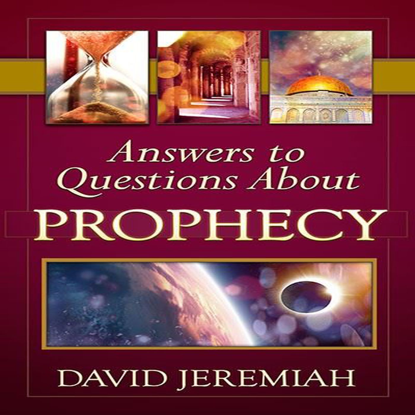   Understanding Biblical Prophecy: A Guide by Dr. David Jeremiah
