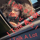 I talk a lot