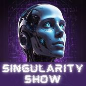 The Singularity Show
