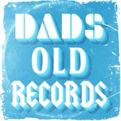 Dad’s Old Records