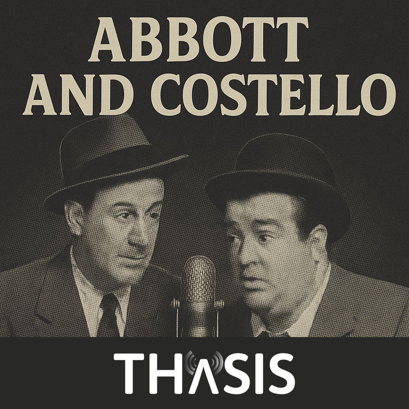 Abbott and Costello - Thasis Radio Network