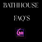 Bathhouse FAQ's Cover Art