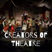 Creators Of Theatre