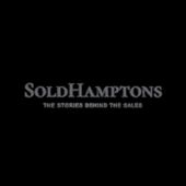 The SoldHamptons Podcast