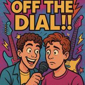 OFF THE DIAL!!