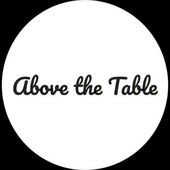 Above the Table