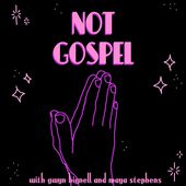 Not Gospel