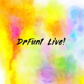 DrFun1 Live!
