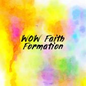 WOW Faith Formation