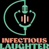 Infectious Laughter Podcast