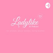 Ladylike AF