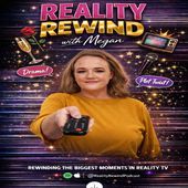 Reality Rewind with Megan