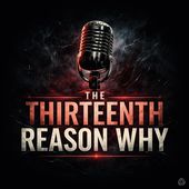 The thirteenth reason why