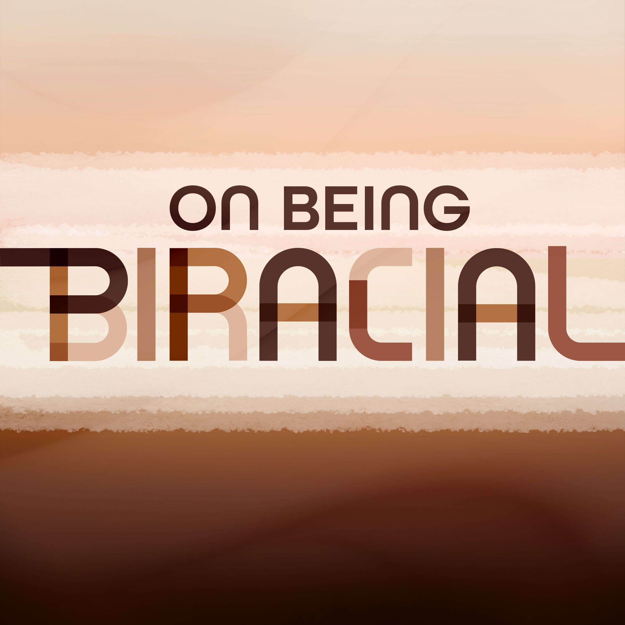 On Being Biracial