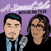 A Special Take with Sid and Tyler