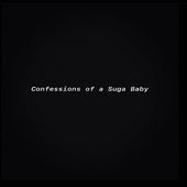 Confessions of a suga baby