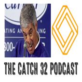 The Catch 32 Podcast