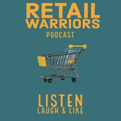 Retail Warriors Podcast Cover Art