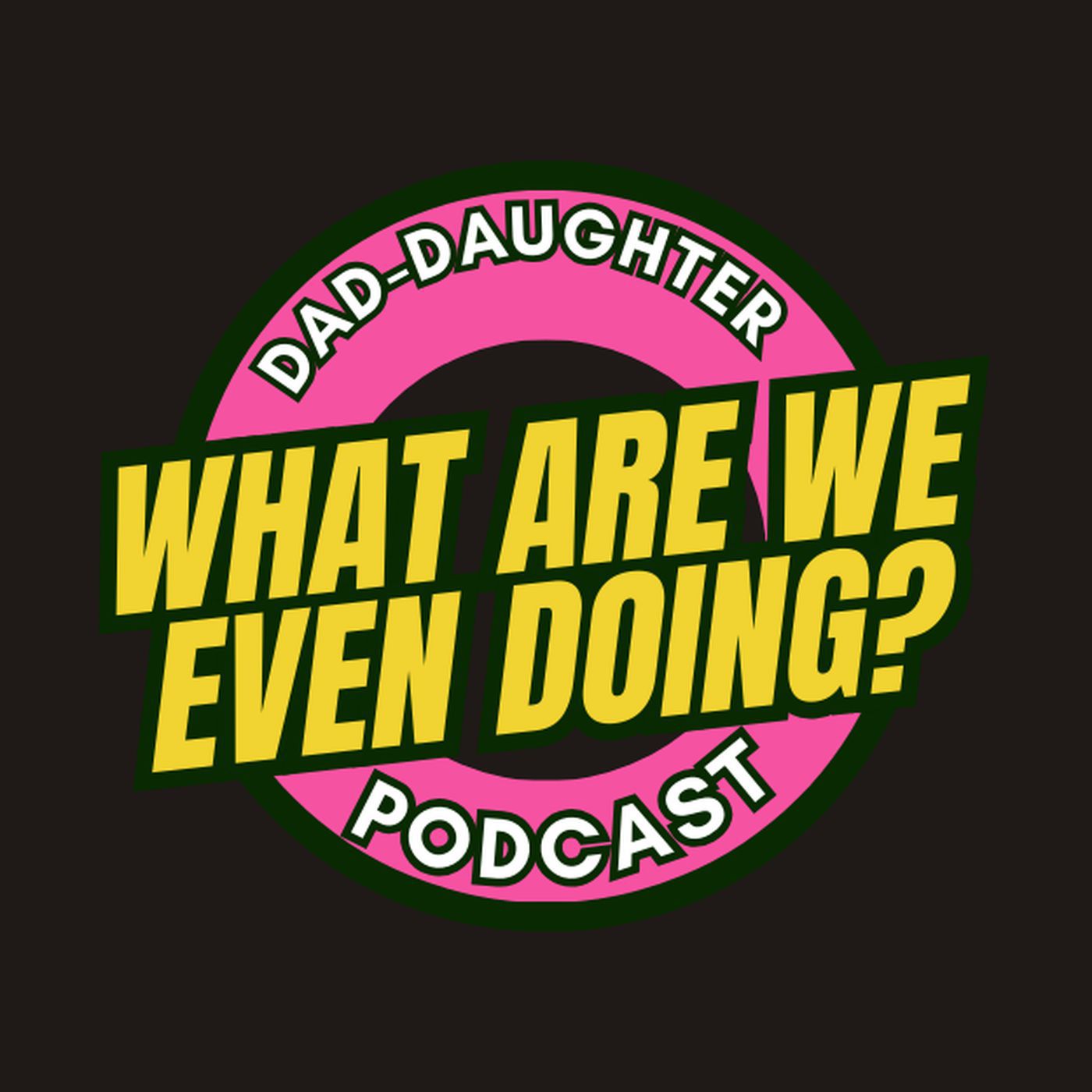What Are We Even Doing? - The Podcast with Charlotte Latulip & Brandon Bishop