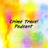 Crime Travel Podcast
