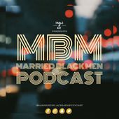 Married Black Men Podcast Cover Art
