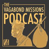 Vagabond Missions Podcast Cover Art