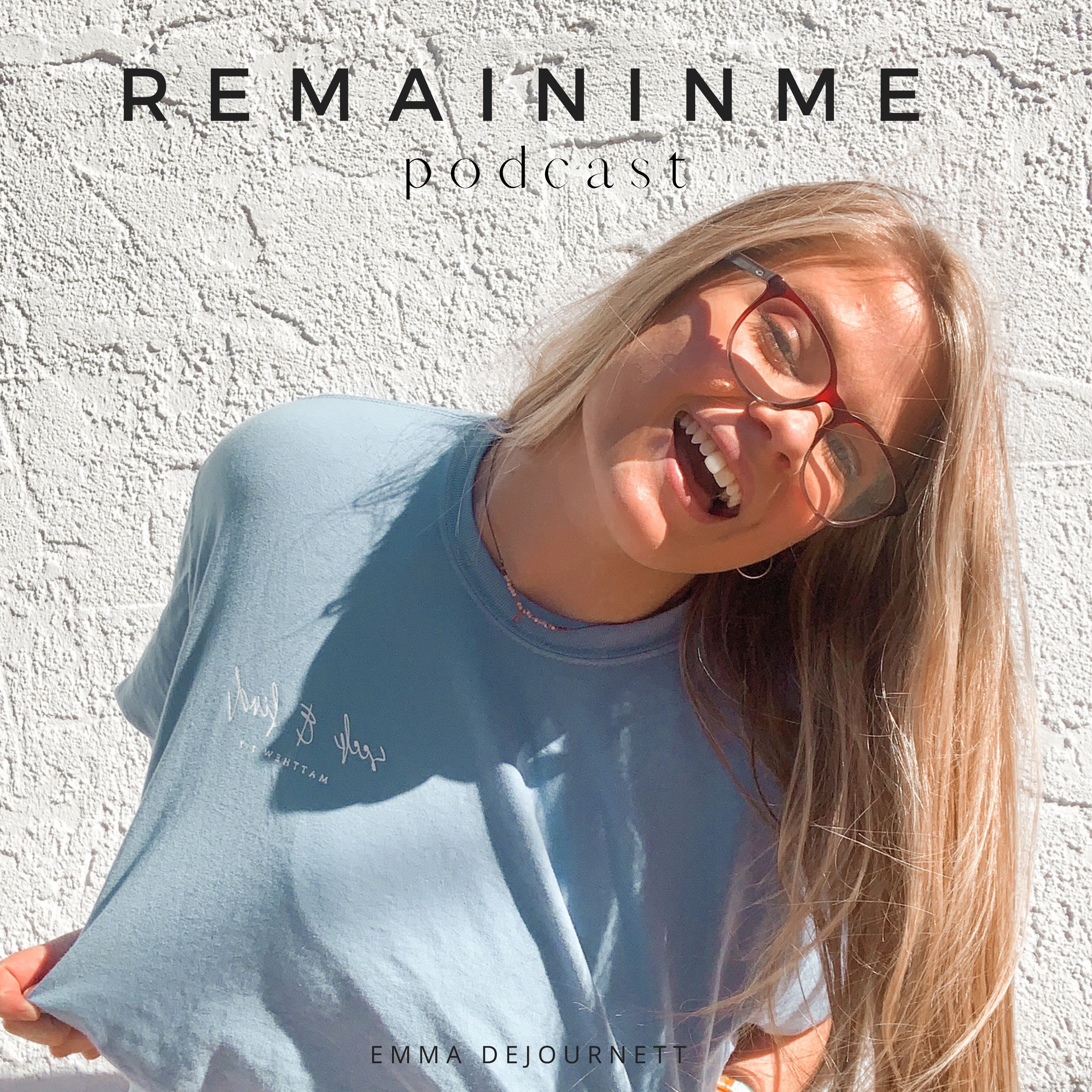 Remain In Me Podcast