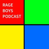 Rage Boys Podcast ep.1