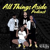 All Things Aside Podcast