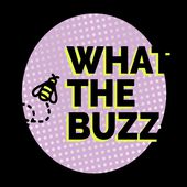 The What The Buzz Podcast Cover Art
