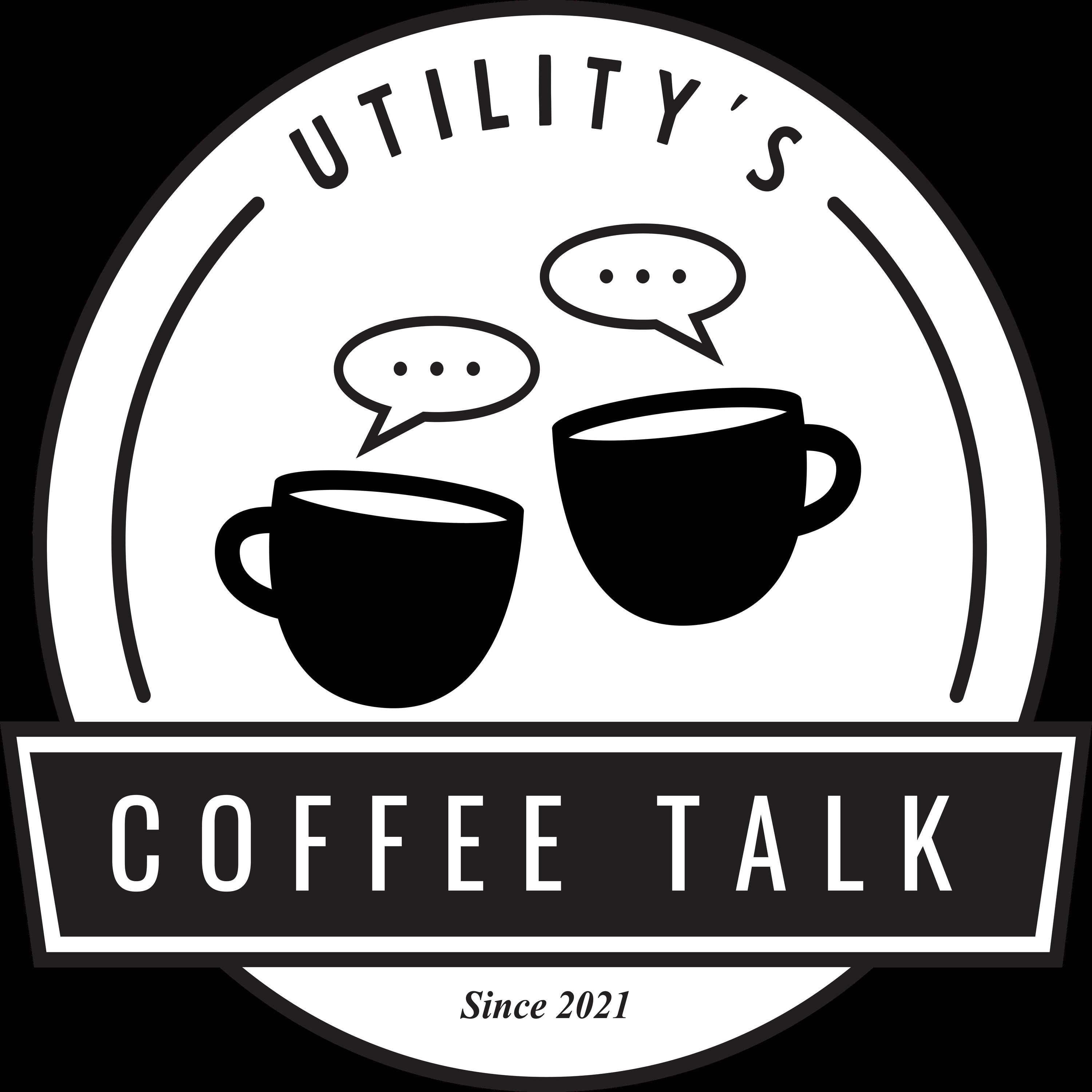 Utility's Coffee Talk