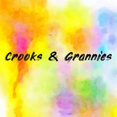 Crooks & Grannies