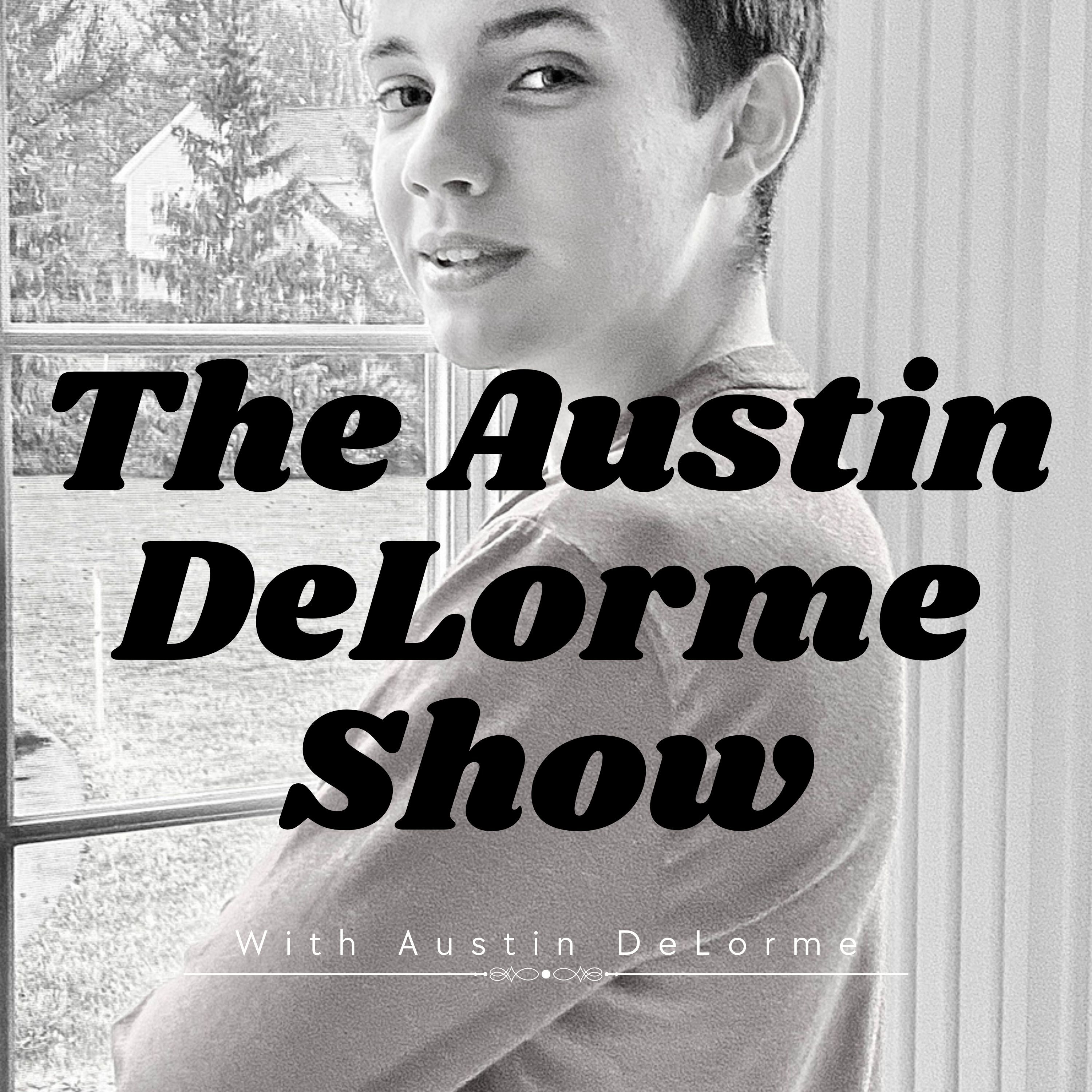 The Austin DeLorme Show