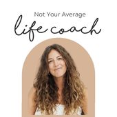 Not Your Average Life Coach