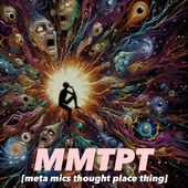Meta Mic's Thought Place Thing