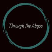 Through The Abyss