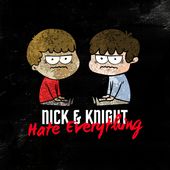 Nick and Knight Hate Everything Cover Art