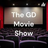 The GD Movie Show