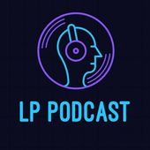 LP podcast
