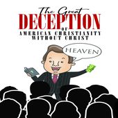 The Great Deception of American Christianity Cover Art